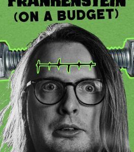 BedFringe – Frankenstein (On a Budget)
