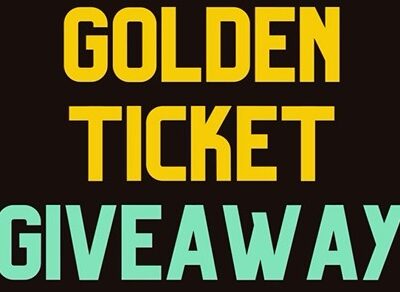 Golden Ticket Giveaway Weekend
